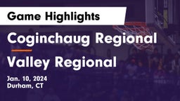 Coginchaug Regional  vs Valley Regional Game Highlights - Jan. 10, 2024