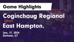 Coginchaug Regional  vs East Hampton. Game Highlights - Jan. 17, 2024