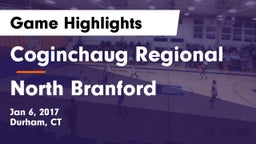 Coginchaug Regional  vs North Branford  Game Highlights - Jan 6, 2017