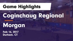 Coginchaug Regional  vs Morgan Game Highlights - Feb 16, 2017