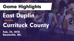 East Duplin  vs Currituck County  Game Highlights - Feb. 24, 2018