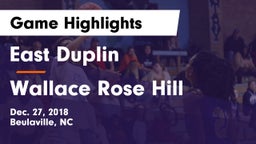 East Duplin  vs Wallace Rose Hill Game Highlights - Dec. 27, 2018