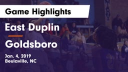 East Duplin  vs Goldsboro Game Highlights - Jan. 4, 2019