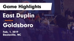 East Duplin  vs Goldsboro Game Highlights - Feb. 1, 2019