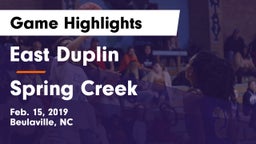 East Duplin  vs Spring Creek Game Highlights - Feb. 15, 2019