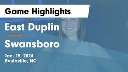 East Duplin  vs Swansboro  Game Highlights - Jan. 15, 2024