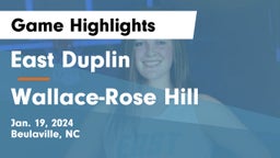 East Duplin  vs Wallace-Rose Hill Game Highlights - Jan. 19, 2024