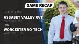 Recap: Assabet Valley RVT  vs. Worcester Vo-Tech  2016