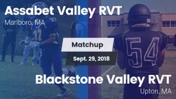 Matchup: Assabet Valley RVT vs. Blackstone Valley RVT  2018