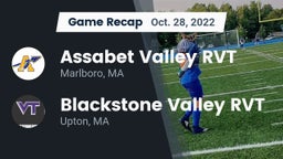 Recap: Assabet Valley RVT  vs. Blackstone Valley RVT  2022