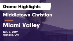 Middletown Christian  vs Miami Valley  Game Highlights - Jan. 8, 2019