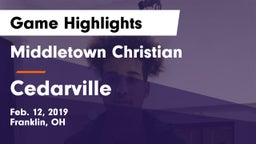 Middletown Christian  vs Cedarville  Game Highlights - Feb. 12, 2019