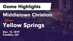 Middletown Christian  vs Yellow Springs  Game Highlights - Dec. 13, 2019