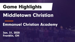 Middletown Christian  vs Emmanuel Christian Academy Game Highlights - Jan. 31, 2020