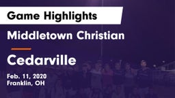 Middletown Christian  vs Cedarville  Game Highlights - Feb. 11, 2020