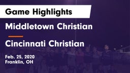 Middletown Christian  vs Cincinnati Christian  Game Highlights - Feb. 25, 2020