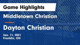 Middletown Christian  vs Dayton Christian  Game Highlights - Jan. 11, 2021