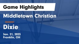 Middletown Christian  vs Dixie  Game Highlights - Jan. 21, 2023