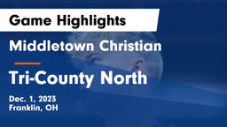 Middletown Christian  vs Tri-County North  Game Highlights - Dec. 1, 2023