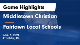 Middletown Christian  vs Fairlawn Local Schools Game Highlights - Jan. 3, 2024