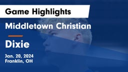 Middletown Christian  vs Dixie  Game Highlights - Jan. 20, 2024