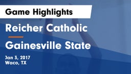 Reicher Catholic  vs Gainesville State  Game Highlights - Jan 3, 2017