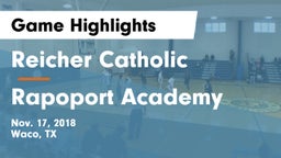 Reicher Catholic  vs Rapoport Academy  Game Highlights - Nov. 17, 2018