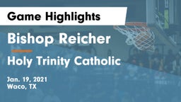 Bishop Reicher  vs Holy Trinity Catholic  Game Highlights - Jan. 19, 2021