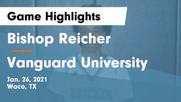 Bishop Reicher  vs Vanguard University Game Highlights - Jan. 26, 2021