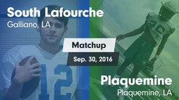 Matchup: South Lafourche vs. Plaquemine  2016