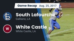 Recap: South Lafourche  vs. White Castle  2017