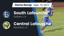 Recap: South Lafourche  vs. Central Lafourche  2017
