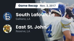 Recap: South Lafourche  vs. East St. John  2017