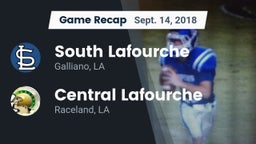 Recap: South Lafourche  vs. Central Lafourche  2018