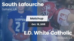 Matchup: South Lafourche vs. E.D. White Catholic  2018