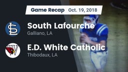 Recap: South Lafourche  vs. E.D. White Catholic  2018