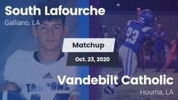 Matchup: South Lafourche vs. Vandebilt Catholic  2020