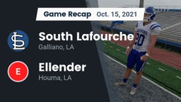 Recap: South Lafourche  vs. Ellender  2021