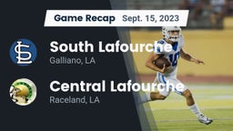 Recap: South Lafourche  vs. Central Lafourche  2023