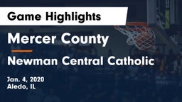 Mercer County  vs Newman Central Catholic  Game Highlights - Jan. 4, 2020