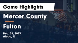 Mercer County  vs Fulton  Game Highlights - Dec. 28, 2023