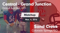 Matchup: Central - Grand vs. Sand Creek  2016