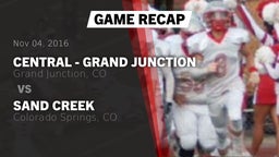 Recap: Central - Grand Junction  vs. Sand Creek  2016