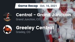 Recap: Central - Grand Junction  vs. Greeley Central  2021
