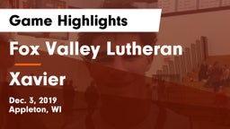 Fox Valley Lutheran  vs Xavier  Game Highlights - Dec. 3, 2019