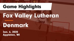 Fox Valley Lutheran  vs Denmark  Game Highlights - Jan. 6, 2020