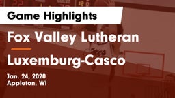 Fox Valley Lutheran  vs Luxemburg-Casco  Game Highlights - Jan. 24, 2020