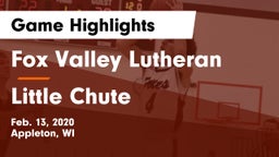 Fox Valley Lutheran  vs Little Chute  Game Highlights - Feb. 13, 2020
