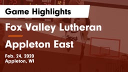 Fox Valley Lutheran  vs Appleton East  Game Highlights - Feb. 24, 2020
