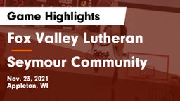 Fox Valley Lutheran  vs Seymour Community  Game Highlights - Nov. 23, 2021